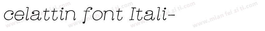 celattin font Itali字体转换